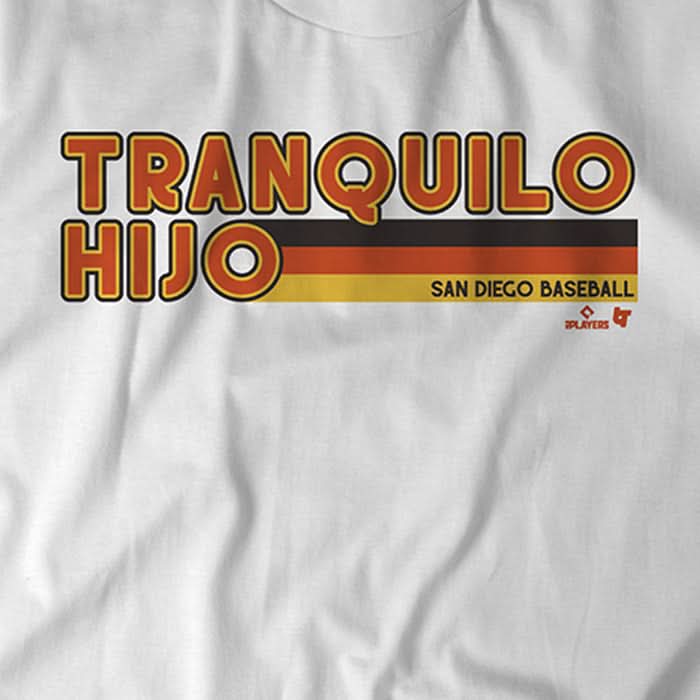 Tranquilo Hijo
